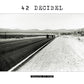 42 Decibel "Rolling In Town" LP
