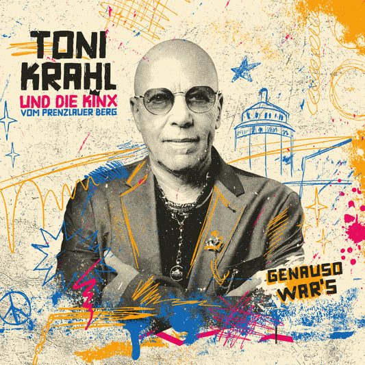 Toni Krahl und die KINX vom Prenzlauer Berg "Genauso war's" LP