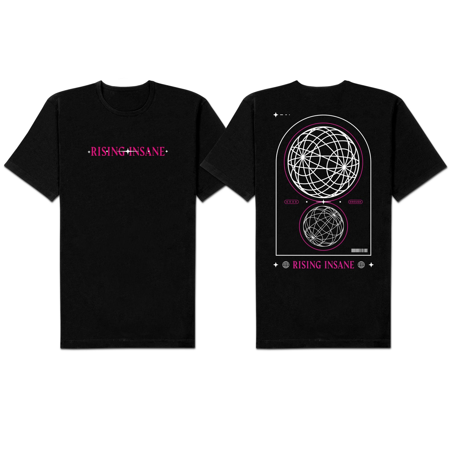 Rising Insane "Good Enough" Shirt