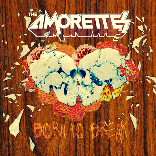 The Amorettes "Born To Break" CD