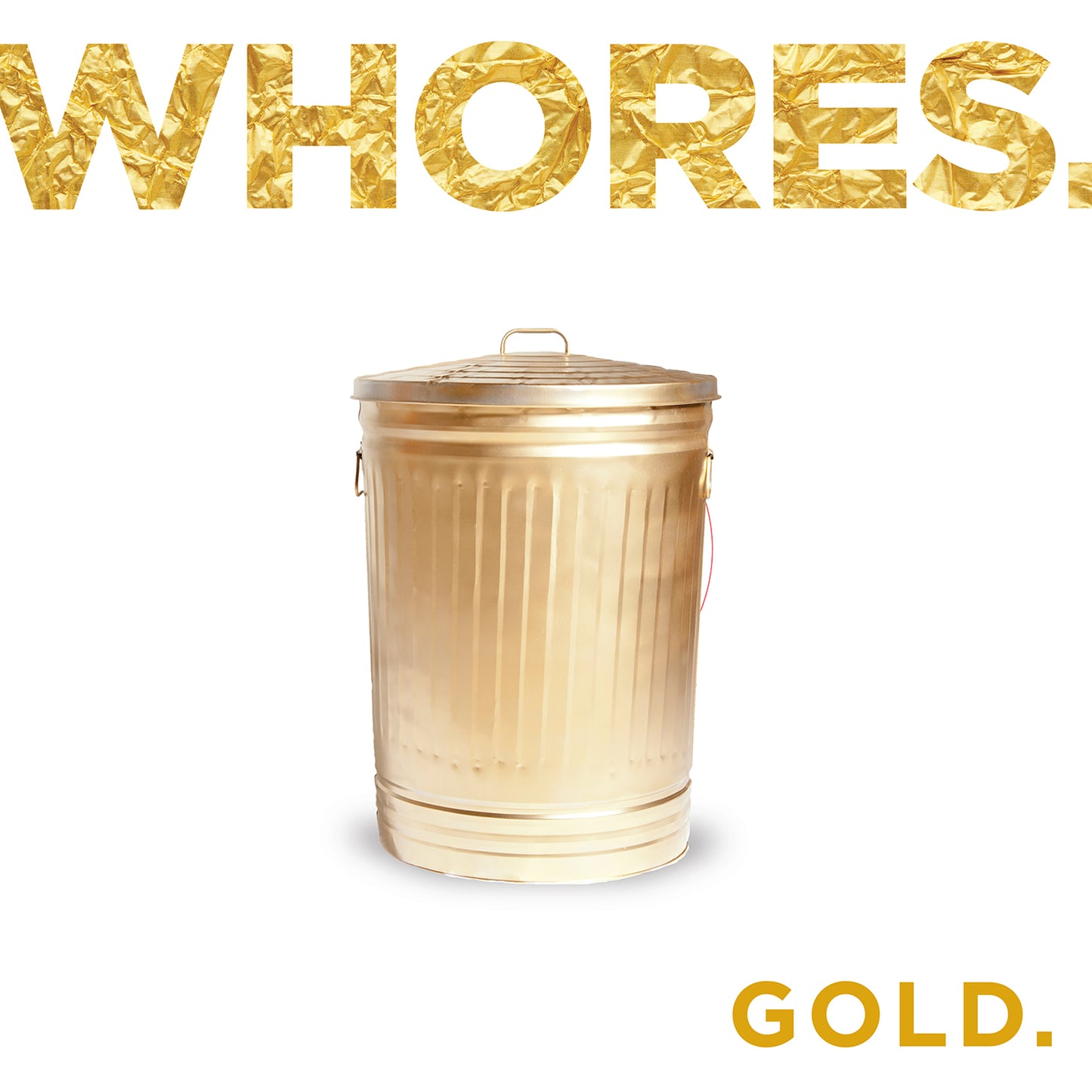 Whores "Gold" CD