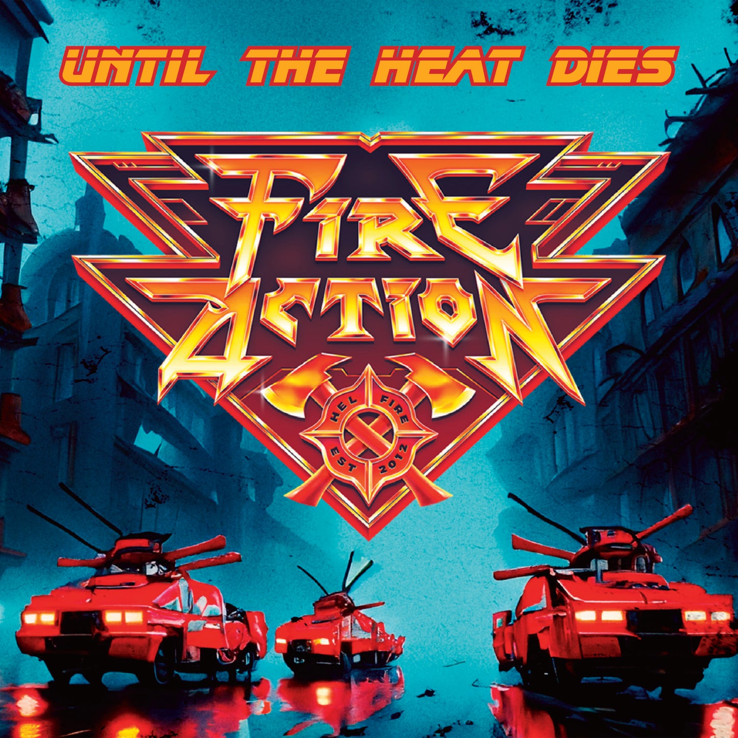 Fire Action "Until The Heat Dies" CD