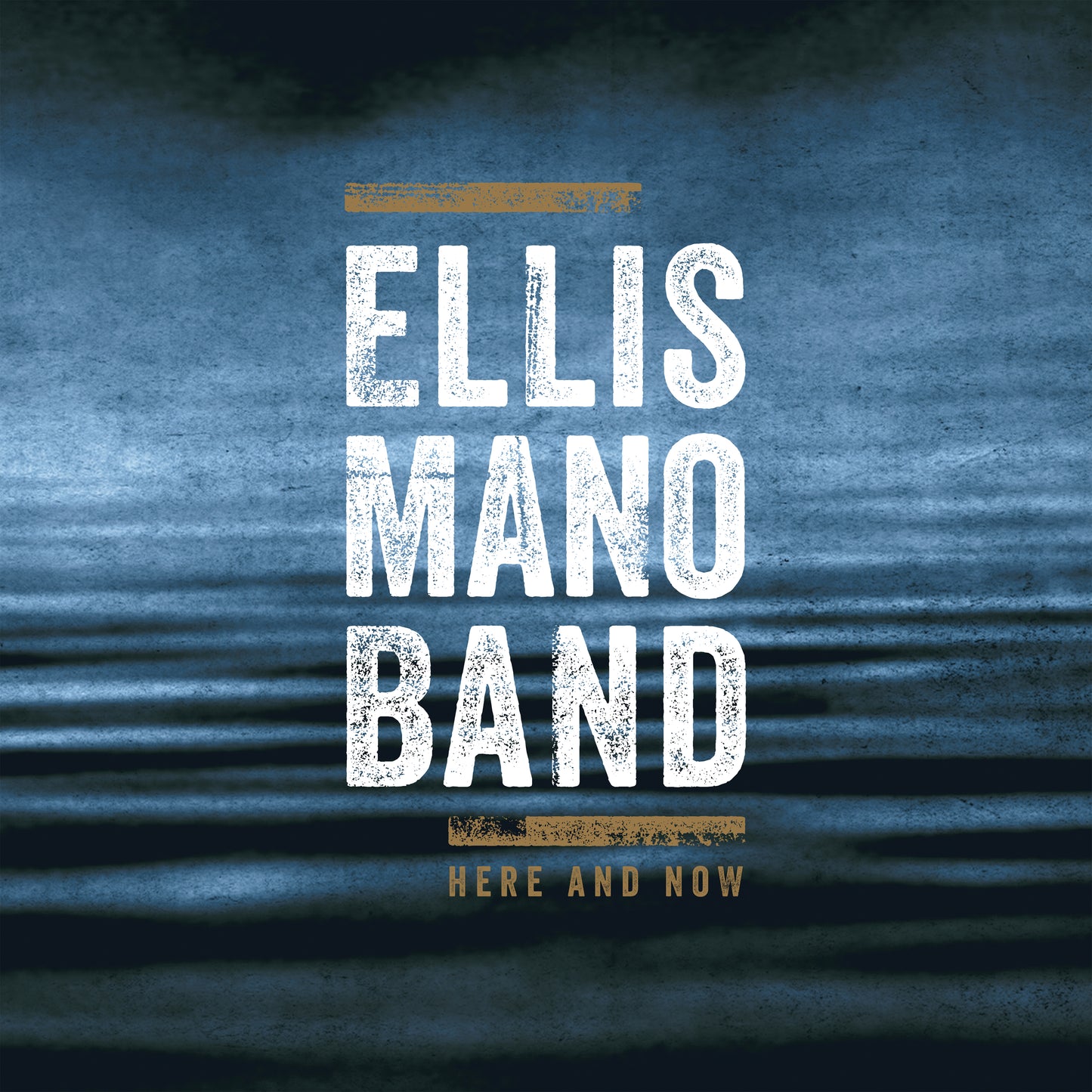 Ellis Mano Band "Here And Now" CD