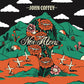John Coffey "Not Alone" excl. LP-LP-CD-Shirt-Bundle "Not Alone"