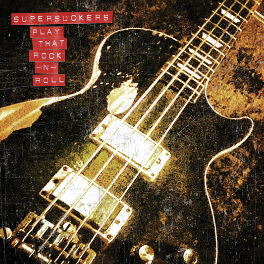 Supersuckers "Play That Rock N' Roll" LP