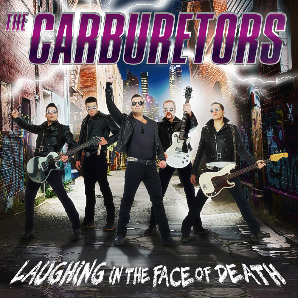 The Carburetors "Laughing In The Face Of Death" CD