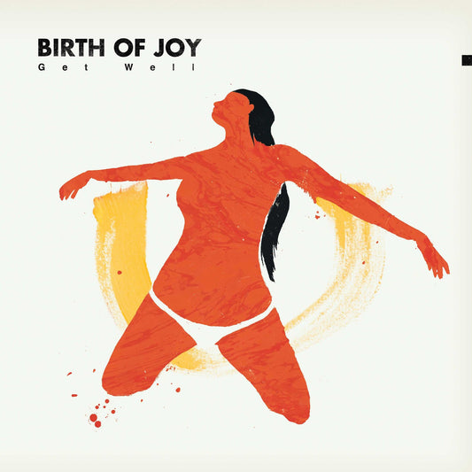 Birth Of Joy "Get Well" CD