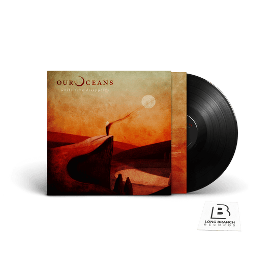 Our Oceans "While Time Disappears" LP
